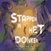 Stappen in het donker - Een reis door de wereld van rotskunst | 9789464392388 Stappen in het donker - Een reis door de wereld van rotskunst | 9789464392388