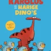 Karolus en de harige dino's | 9789000403318