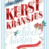 Kerstkransjes en chocohartjes - 25 hoofdstukken om voor Kerstmis zijn hart te veroveren | 9789000404988 Kerstkransjes en chocohartjes - 25 hoofdstukken om voor Kerstmis zijn hart te veroveren | 9789000404988
