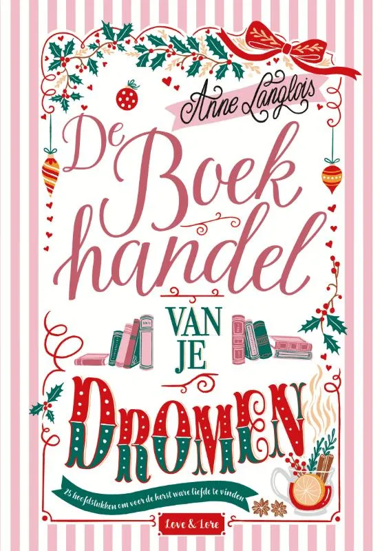 De boekhandel van je dromen - 25 hoofdstukken om voor de kerst ware liefde te vinden | 9789000405237 De boekhandel van je dromen - 25 hoofdstukken om voor de kerst ware liefde te vinden