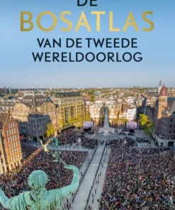 De Bosatlas van de Tweede Wereldoorlog