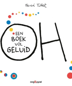 Oh ! Een boek vol geluid