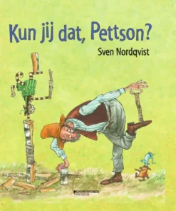 Kun jij dat, Pettson?