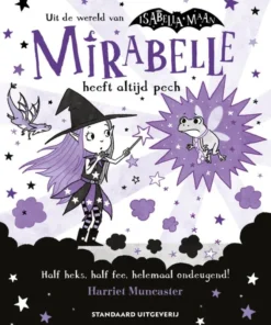 Mirabelle heeft altijd pech