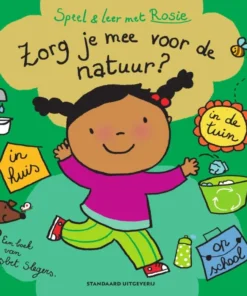 Zorg je mee voor de natuur?