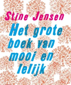 Het grote boek van mooi en lelijk