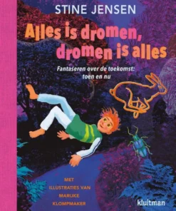 Alles is dromen, dromen is alles