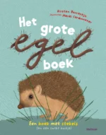 Het grote egelboek | 9789047716068 Het grote egelboek | 9789047716068
