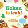 Koken is leuk! | 9789081236683 Koken is leuk! | 9789081236683