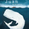Juan en de walvis | 9789020622959