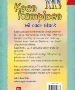 Alternative view of Koen wil naar Stark