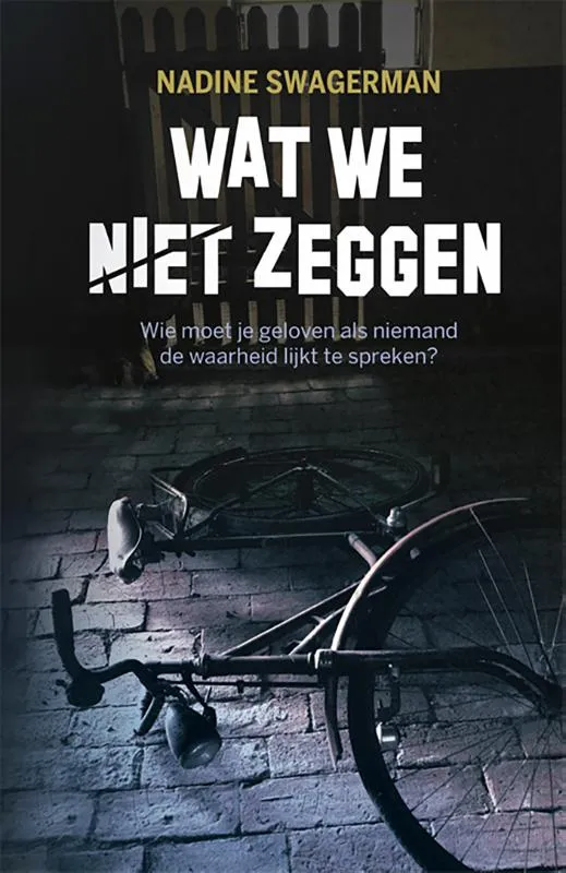 Wat we niet zeggen | 9789020654387 Wat we niet zeggen