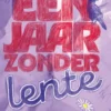 Een jaar zonder lente | 9789020652642