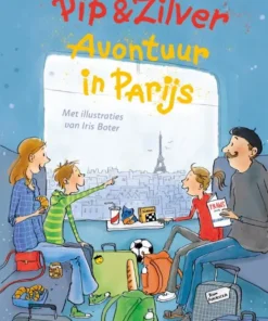 Pip & Zilver. Avontuur in Parijs