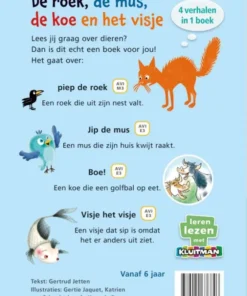 Alternative view of De roek, de mus, de koe en het visje