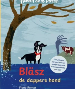 Bläsz, de dappere hond