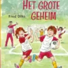 Het grote geheim | 9789020677720 Het grote geheim | 9789020677720