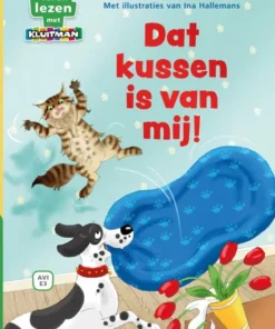Dat kussen is van mij!