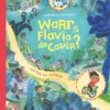 Waar is Flavia de cavia? | 9789020682588