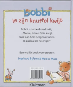 Alternative view of Bobbi is zijn knuffel kwijt