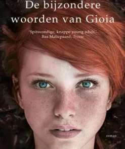 De bijzondere woorden van Gioia