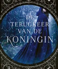 De terugkeer van de koningin