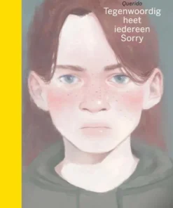 Tegenwoordig heet iedereen Sorry