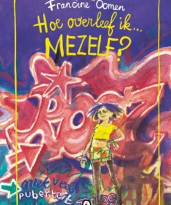 Hoe overleef ik mezelf?