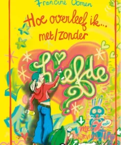 Hoe overleef ik met/zonder liefde?