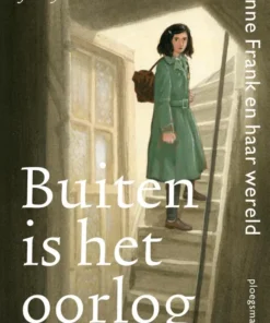 Buiten is het oorlog