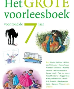 Het grote voorleesboek voor rond de 7 jaar