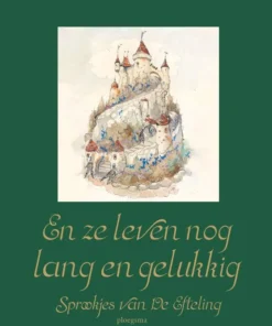 En ze leven nog lang en gelukkig