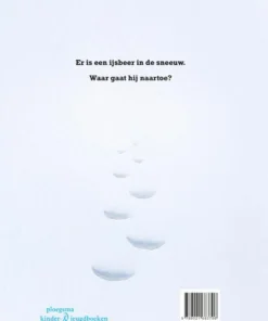 Een ijsbeer in de sneeuw | 9789021683706