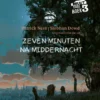 Zeven minuten na middernacht | 9789022999448 Zeven minuten na middernacht | 9789022999448