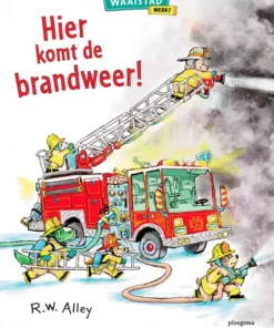 Hier komt de brandweer!