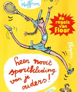 Leen nooit sportkleding van je ouders