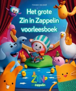 Het grote Zin in Zappelin voorleesboek