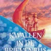 Kwallen in de brievenbus - en andere hoopvolle verhalen | 9789021687445