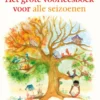 Het grote voorleesboek voor alle seizoenen | 9789021687261 Het grote voorleesboek voor alle seizoenen | 9789021687261