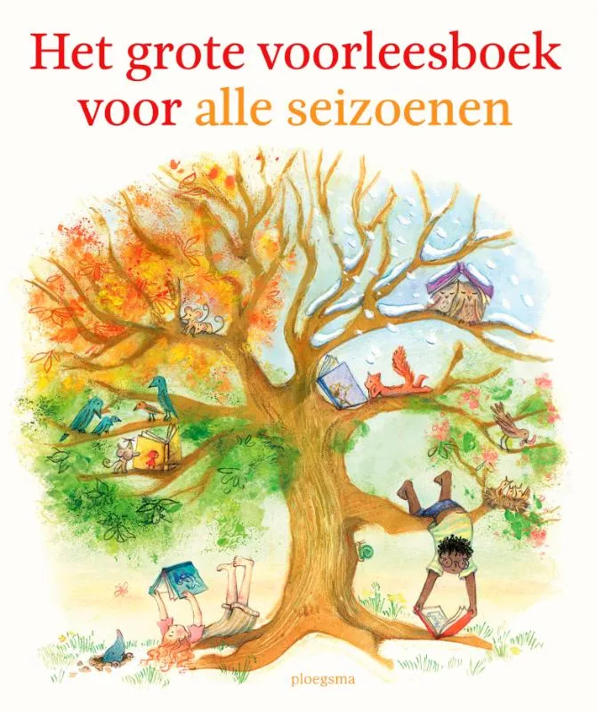 Het grote voorleesboek voor alle seizoenen | 9789021687469 Het grote voorleesboek voor alle seizoenen