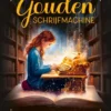 De gouden schrijfmachine | 9789021687810