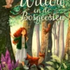Willow en de Bosgeesten | 9789020628296 Willow en de Bosgeesten | 9789020628296