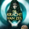 De kracht van Zes | 9789025889371