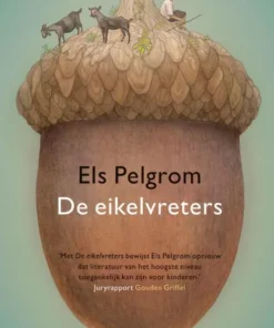 De eikelvreters