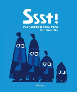 Ssst! We hebben een plan