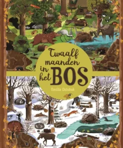 Twaalf maanden in het bos