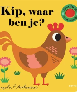 Kip, waar ben je?