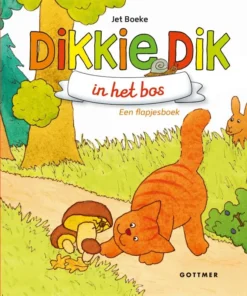 Dikkie Dik in het bos