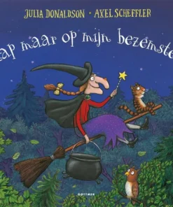 Stap maar op mijn bezemsteel