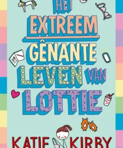 Het extreem gênante leven van Lottie